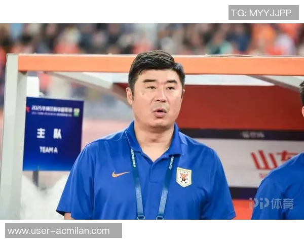 泰山队教练组新阵容揭晓韩鹏担任组长宿茂臻主教练外籍助理教练加盟